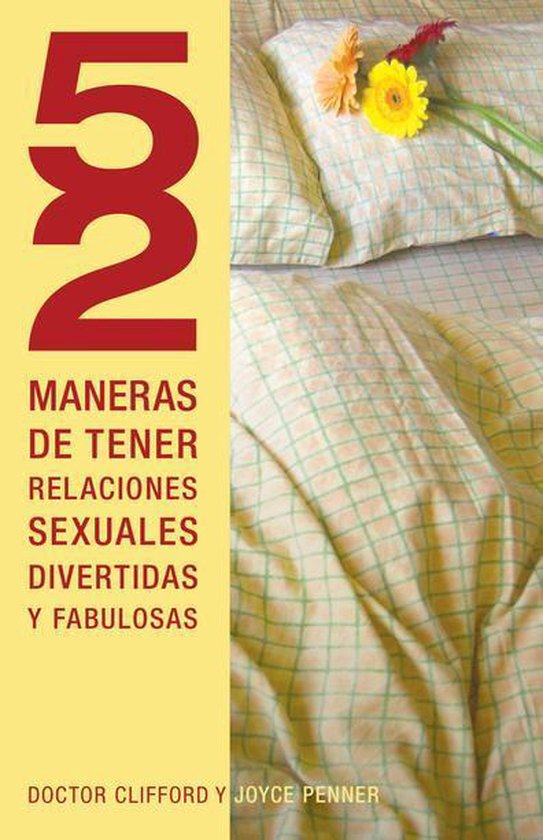 52 maneras de tener relaciones sexuales divertidas y fabulos ... - cover