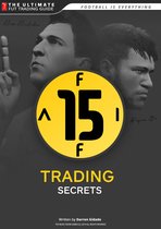 FIFA 15 Trading Secrets Guide: How to Make Millions of Coins on Ultimate Team!