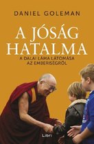 A jóság hatalma – A Dalai Láma látomása az emberiségről