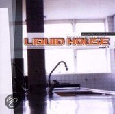 Liquid House