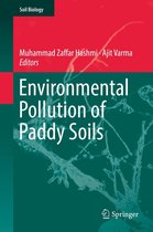 Soil Biology 53 - Environmental Pollution of Paddy Soils