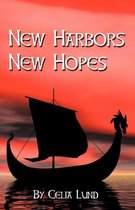 New Harbors New Hopes