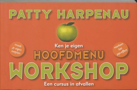 Cover van het boek 'Ken je eigen hoofdmenu: Workshop' van Patty Harpenau