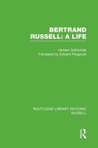 Routledge Library Editions: Russell- Bertrand Russell: A Life