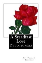 A Steadfast Love