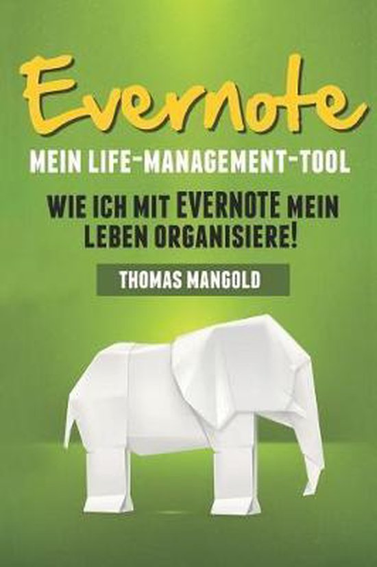 Evernote- Evernote - Mein Life-Management-Tool - cover