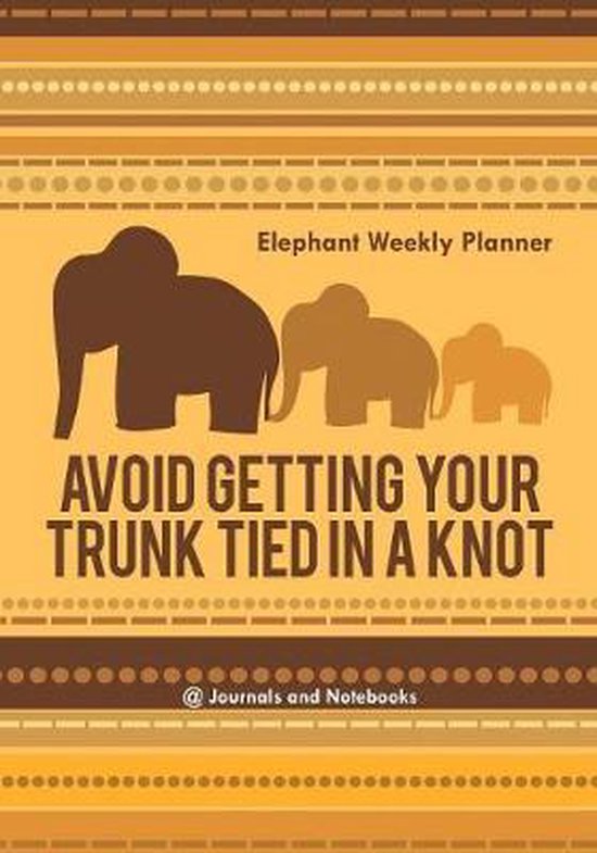 Avoid Getting Your Trunk Tied in a Knot - cover