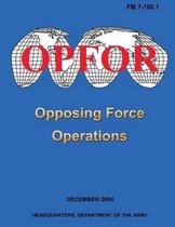 Opposing Force Operations (FM 7-100.1)