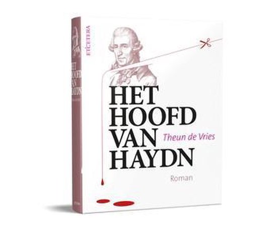 Het Hoofd Van Haydn Theun De Vries