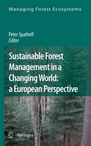 Sustainable Forest Management in a Changing World