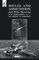 Rifles and Ammunition, and Rifle Shooting