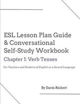 ESL Lesson Plan Guide & Conversational Self-Study Workbook: Chapter 1