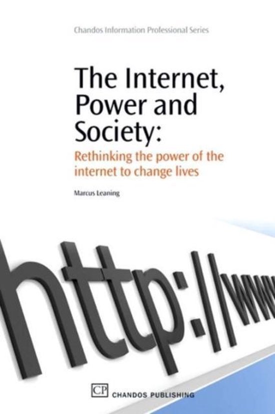 The Internet, Power and Society