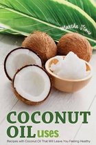 Coconut Oil Uses