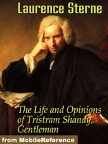 The Life And Opinions Of Tristram Shandy, Gentleman (Mobi Classics)