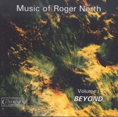 Music of Roger North: Vol. 1 - Beyond