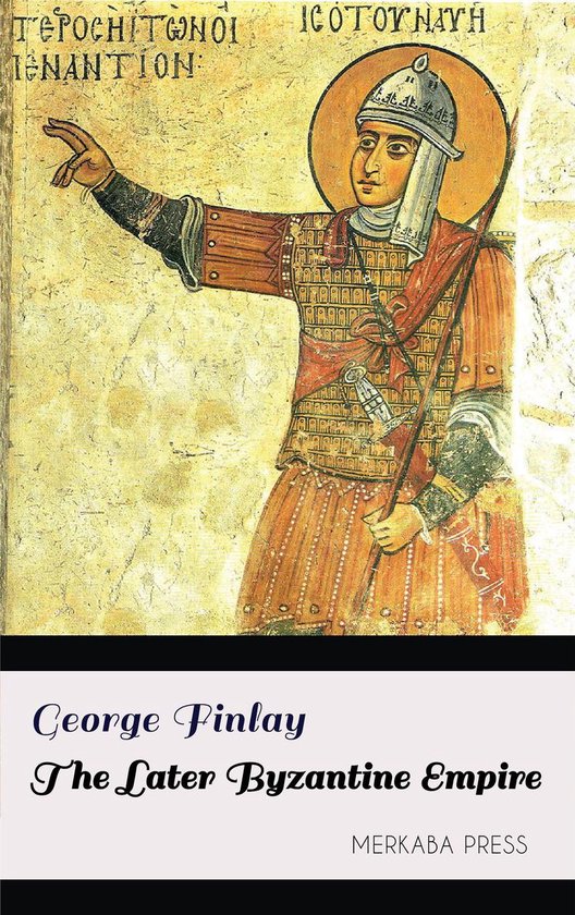 The Later Byzantine Empire - cover