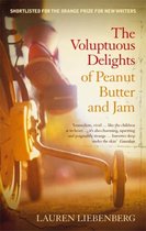 Voluptuous Delights Of Peanut Butter And Jam