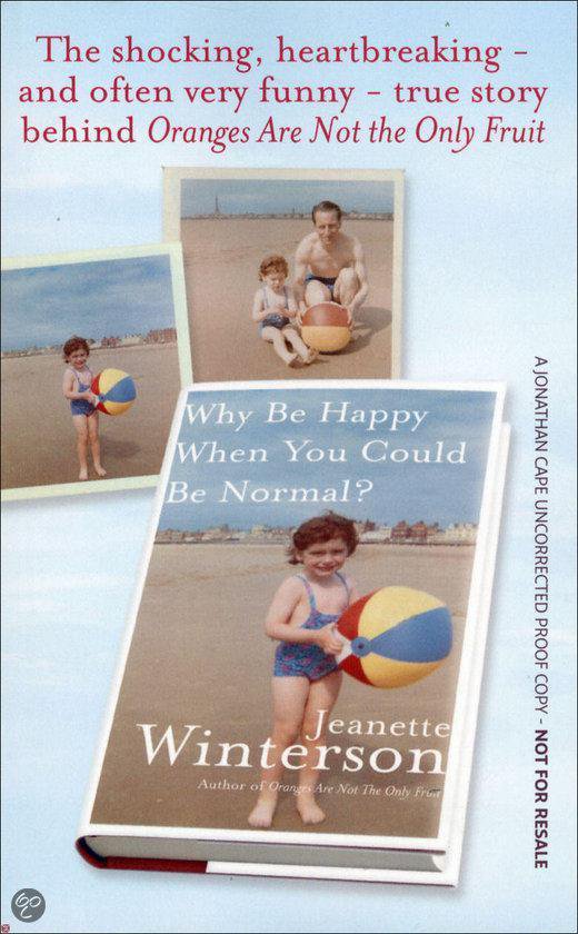 Why Be Happy When You Could Be Normal? - cover