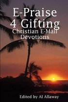 E-Praise 4 Gifting