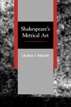 Shakespeare's Metrical Art