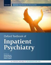 Oxford Textbooks in Psychiatry - Oxford Textbook of Inpatient Psychiatry