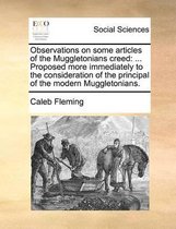 Observations on Some Articles of the Muggletonians Creed