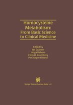 Developments in Cardiovascular Medicine 196 - Homocysteine Metabolism: From Basic Science to Clinical Medicine