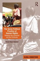 Global Connections - The Socio-Political Practice of Human Rights