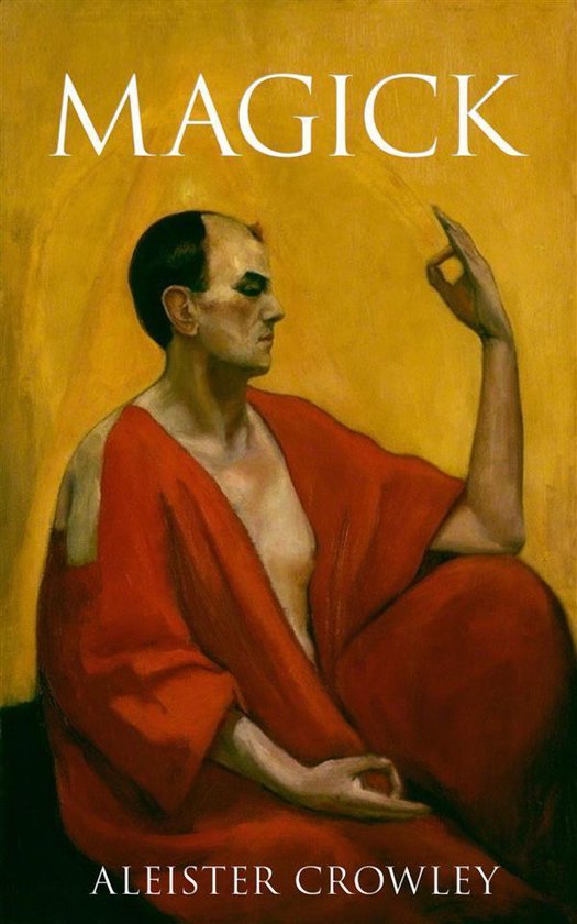 Het boek Magick van Aleister Crowley toont een man in een rood gewaad, zittend met zijn vinger omhoog.