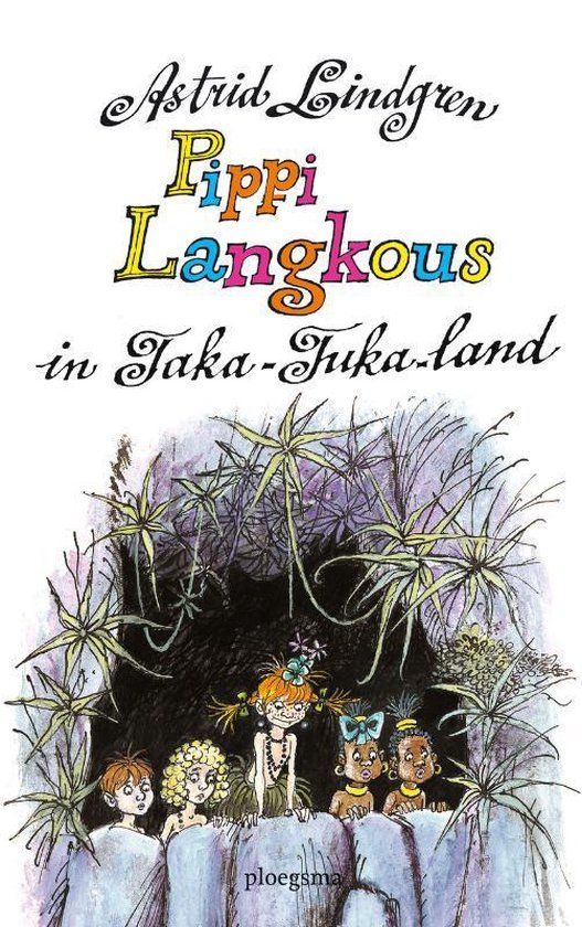 Pippi Langkous In Taka-Tukaland - Astrid Lindgren | Respetofundacion.org