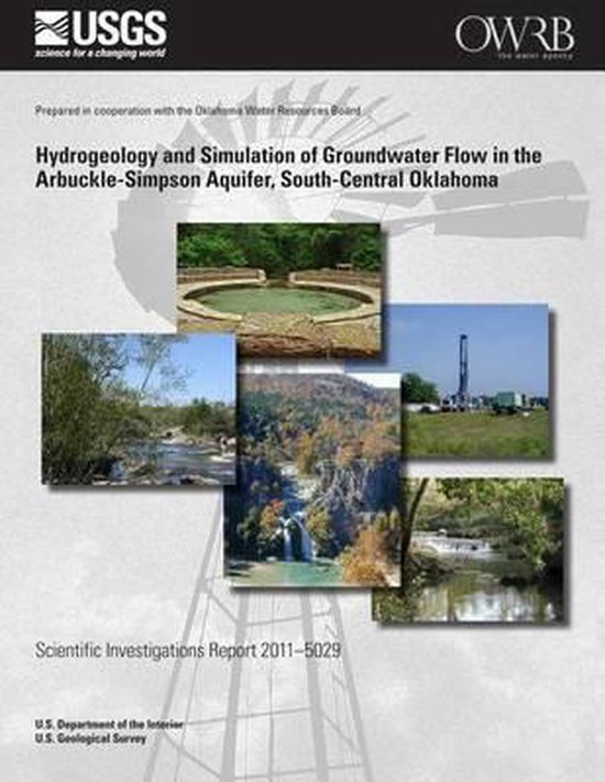 Hydrogeology and Simulation of Groundwater Flow in the Arbuckle-Simpson ...
