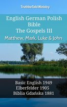 Parallel Bible Halseth English 933 - English German Polish Bible - The Gospels III - Matthew, Mark, Luke & John