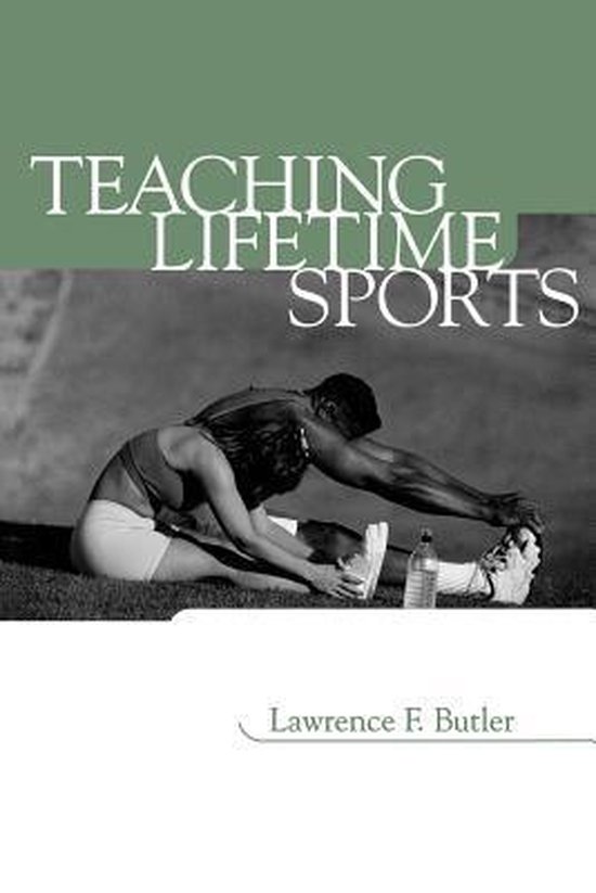 Teaching Lifetime Sports, Lawrence F. Butler 9780897896559 Boeken