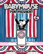 Babymouse 16 - Babymouse #16: Babymouse for President