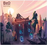 Beo Dub Project - Keep Moving! (LP)
