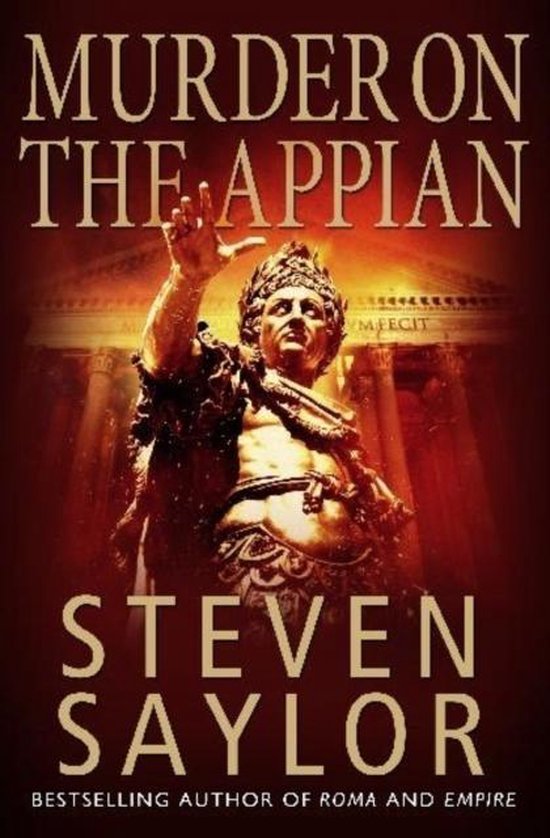 Boekcover 'Murder on the Appian' van Steven Saylor, met een standbeeld van een Romeinse keizer voor Romeinse gebouwen.