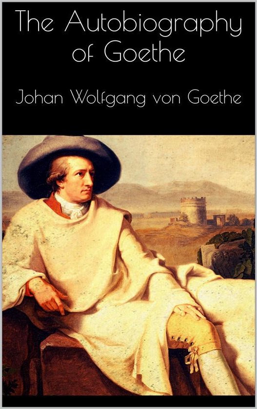 The Autobiography of Goethe - cover