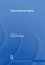 The International Library of Essays on Rights - Global Minority Rights