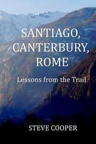 Santiago, Canterbury, Rome