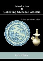 Introduction to Collecting Chinese Porcelain