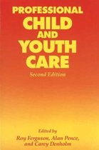 Professional Child and Youth Care, Second Edition