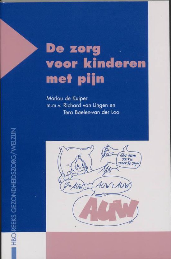 Cover van het boek 'De zorg voor kinderen met pijn / druk 1' van Marlou de Kuiper