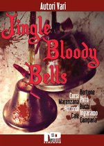 JINGLE BLOODY BELLS 1 - Jingle Bloody Bells