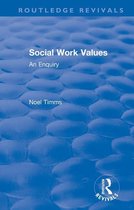Routledge Revivals: Noel Timms - Social Work Values