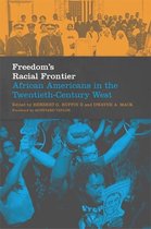 Race and Culture in the American West Series 13 - Freedom's Racial Frontier