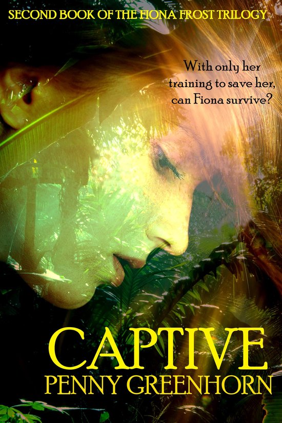 Fiona Frost Trilogy 2 - Captive - cover