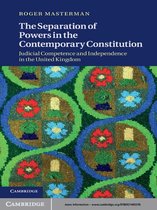 The Separation of Powers in the Contemporary Constitution