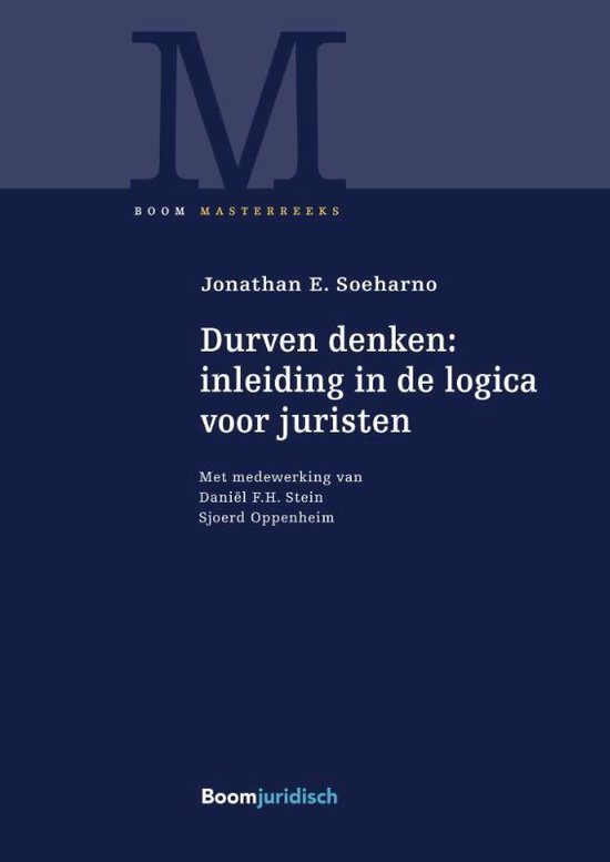 Boom Masterreeks - Durven denken: inleiding in de logica voor juristen