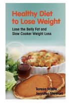 Healthy Diet to Lose Weight
